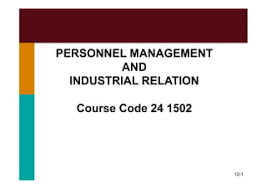  DIPLOMA IN PERSONNEL MANAGEMENT & INDUSTRIAL RELATIONS